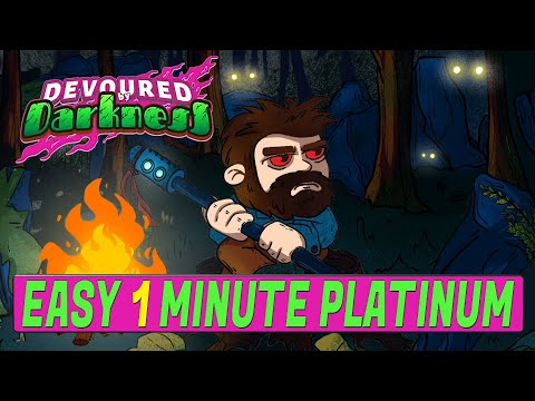 Easy 1 Minute Platinum | Devoured by Darkness Trophy & Achievement Guide