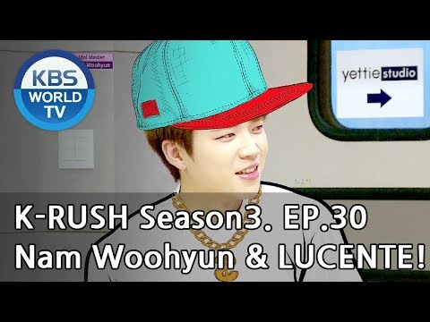Today’s GUEST : Nam Woohyun & LUCENTE! [KBS World Idol Show K-RUSH3 2018.10.05]