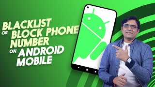 BlackList or Block Phone Number on Android Mobile - PhoneRadar