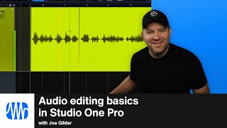 Audio Editing Basics in Studio One Pro | PreSonus