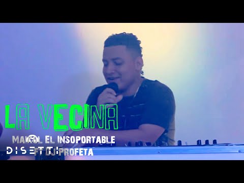 La Vecina - DJ Maikol El Insoportable Ft Dj Profeta - Kike En Concierto Temporada #2