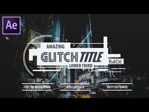 Amazing Glitch Titles & Lower Third Pack - After Effect Template | FREE DOWNLOAD