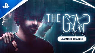 The Gap - Launch Trailer Trailer