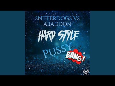 Hardstyle Pussy (feat. ABADDON)