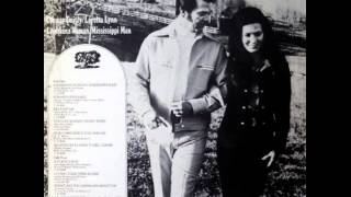 Conway Twitty &amp; Loretta Lynn ~ Louisiana Woman, Mississippi Man