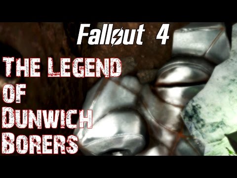 Fallout 4- The Legend of Dunwich Borers
