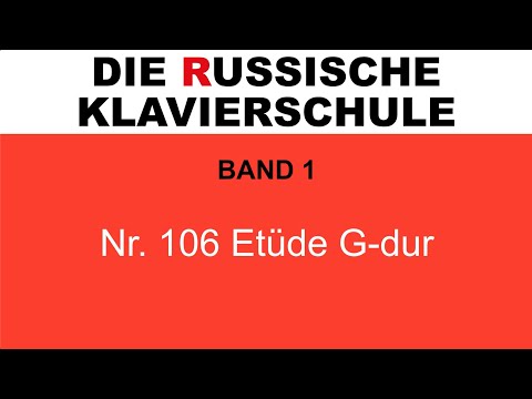 Die Russische Klavierschule, Band 1, Nr. 106 Etüde G-dur (Ludwig Schytte)