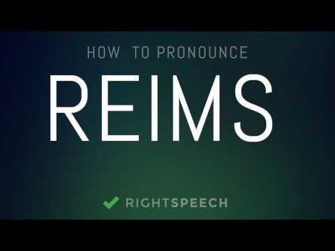 Reims - How to pronounce Reims