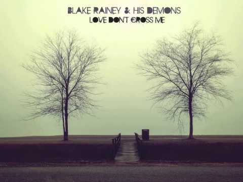 Blake Rainey and His Demons - Assembly Line Man - Love Don't Cross Me LP