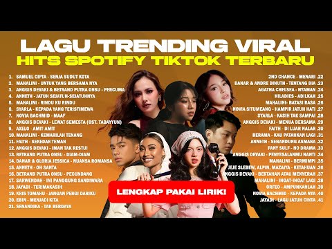 LAGU TRENDING VIRAL HITS SPOTIFY TIKTOK TERBARU 2025! - MUSIK INDONESIA TERBAIK