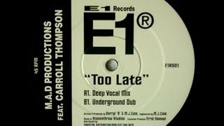 M.A.D PRODUCTIONS - TOO LATE (2 Clips)