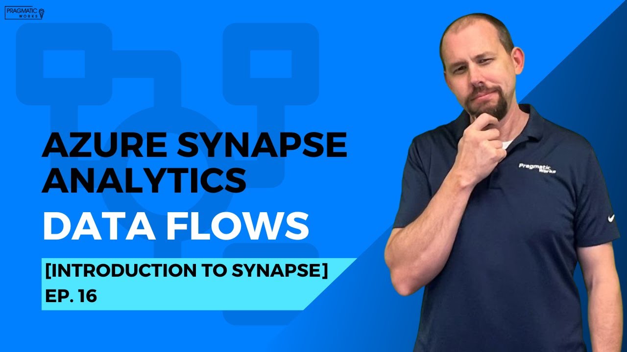 Azure Synapse Analytics: Data Flows
