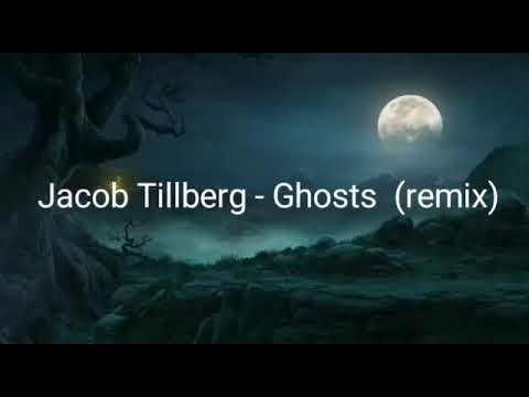 Jacob Tillberg - Ghosts (editing)