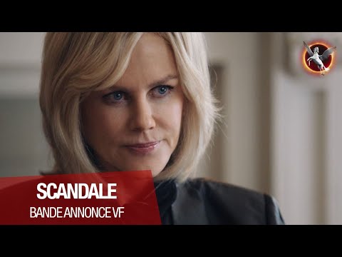 SCANDALE - Bande Annonce #4 [VF]