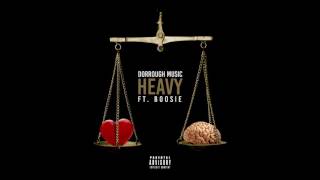 Dorrough Music "HEAVY" ft. Boosie