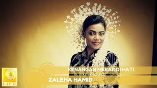 Download lagu Zaleha Hamid - Kenangan Mekar Di Hati mp3 Download lagu Zaleha Hamid - Kenangan Mekar Di Hati mp3