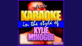 Never too Late (In the Style of Kylie Minogue) (Karaoke Version)