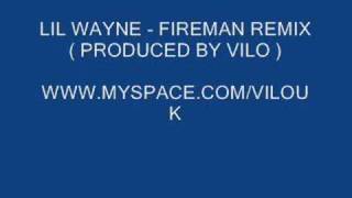 Lil Wayne - Fireman Remix ( Produced By Vilo )