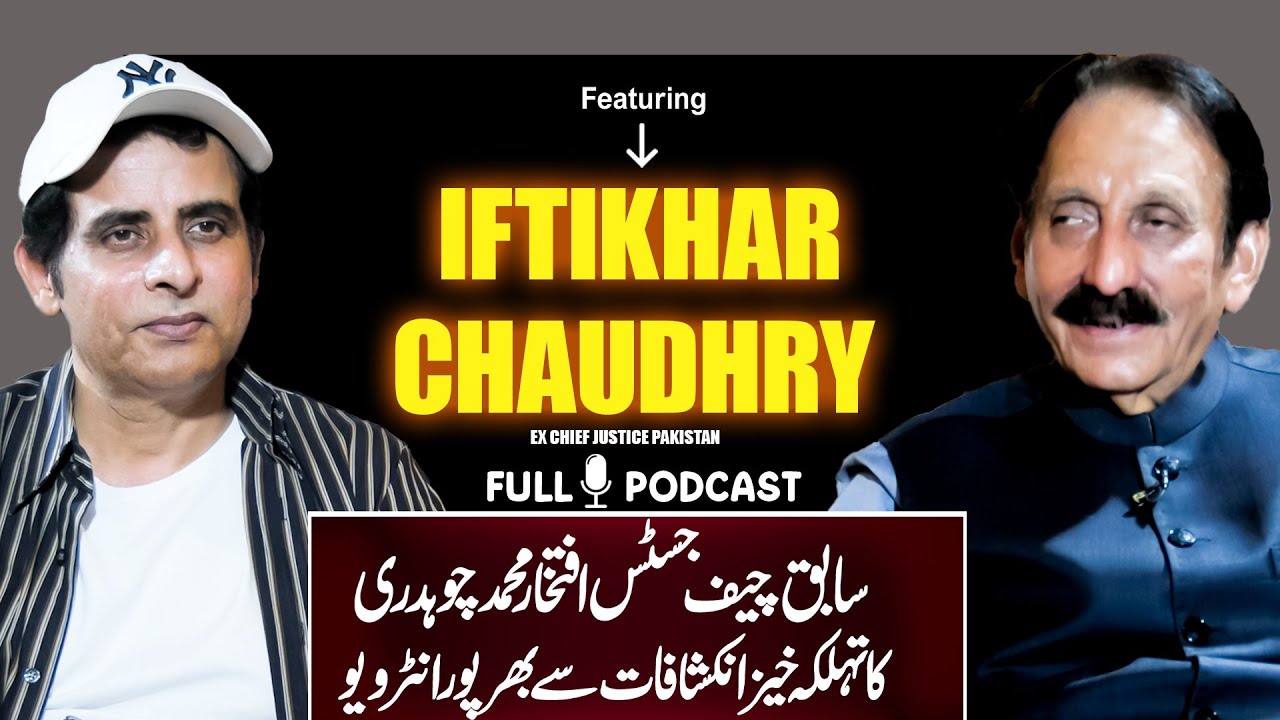 Ex Chief Justice Iftikhar Muhammad Chaudhry Exclusive Interview | Podcast with Irshad Bhatti
