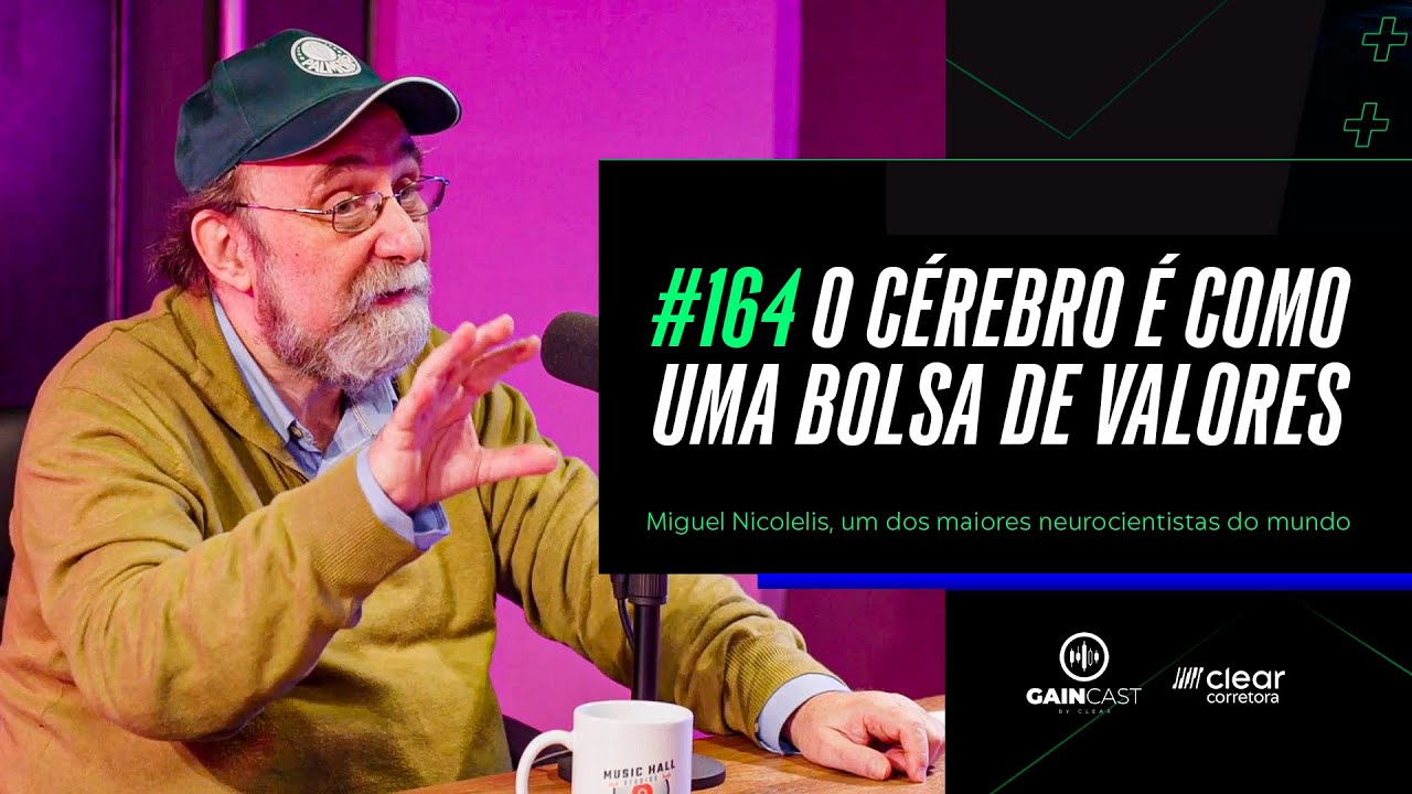 "Nosso cérebro é como a Bolsa de Valores"  Mauro Naves entrevista Miguel Nicolelis, gênio brasileiro