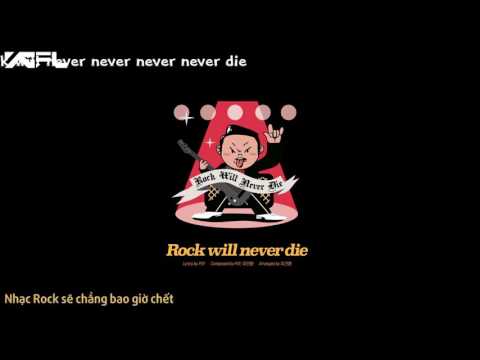 [VIETSUB] ROCK WILL NEVER DIE - PSY