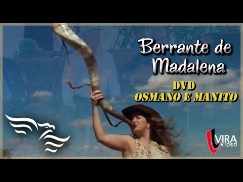 Berrante de Madalena - OSMANO E MANITO (Berrante de Madalena)
