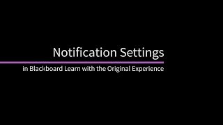 Notification Settings in Blackboard Original (Students)