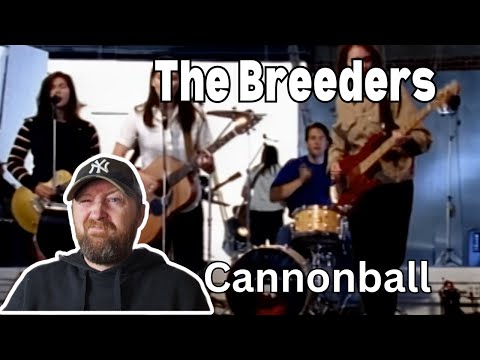 THE BREEDERS - CANNONBALL  - Scotsman Reaction - First Time Listening