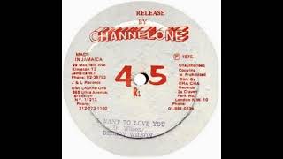 Delroy Wilson - I Want To Love You