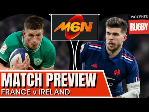Written Off? FRANCE v IRELAND 6 Nations Preview