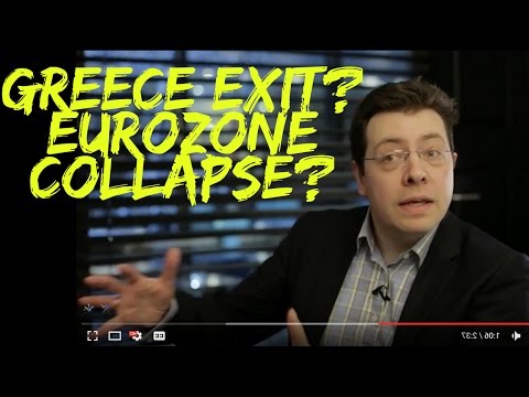 Greece Exit, EuroZone Collapse