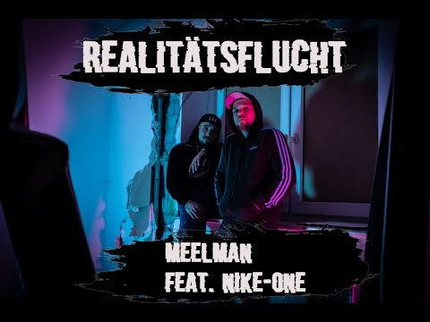 meelman - Realitätsflucht feat. Nike-One (prod. LH Instrumentals) [meeli Mixtape 2]
