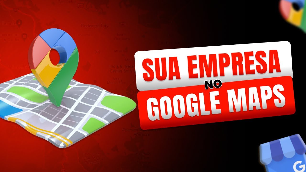 Como ADICIONAR sua empresa no GOOGLE MAPS 2023 do jeito certo