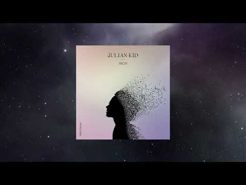 Julian Kid - High