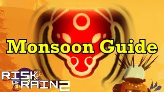 Complete Guide to MONSOON Difficulty (Risk of Rain 2)