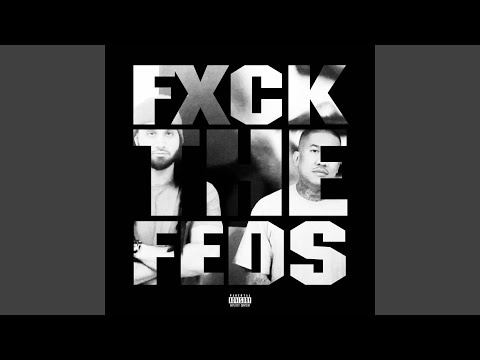 Fxck the Feds