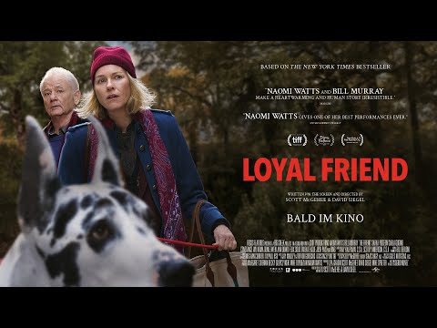 Trailer von "Loyal Friend" - Die Verfilmung von Sigrid Nunez' Roman "Der Freund"