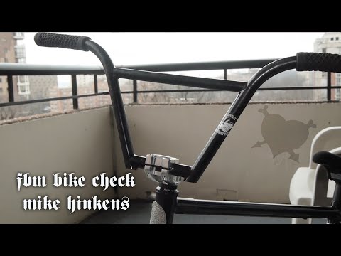 BMX- Mike Hinkens FBM Video Bike Check 2016