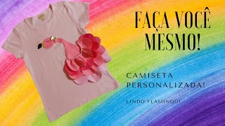 Faça você mesmo, camiseta personalizada de Flamingo