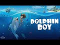 Dolphin Boy 2022 Hindi Urdu Movie Explain By The Easy Examplener 001 Animated Movie Hindi