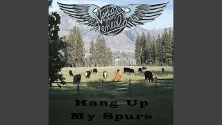 Hang up My Spurs and Saddle