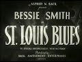 Bessie Smith // St  Louis Blues // Full Movie // 1929