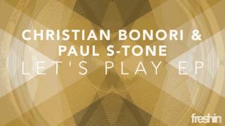 Christian Bonori & Paul S-Tone - Bloody Sunday (Original Mix)
