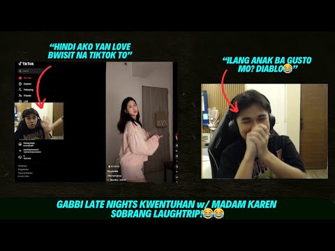 "ILANG ANAK BA GUSTO MO?" KWENTUHAN w/ MADAM KAREN AND GABBI LATE NIGHT TALKS | SOBRANG LT! 😂