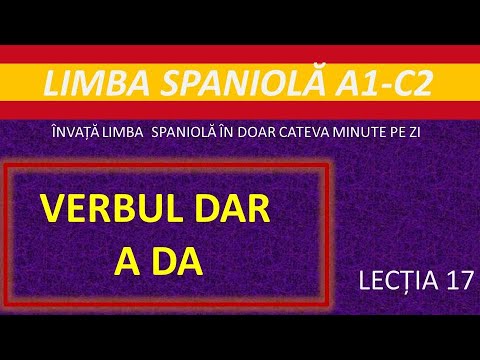 Verbul dar- a da in limba spaniola // Invata spaniola REPEDE si USOR //Curs limba spaniola #17
