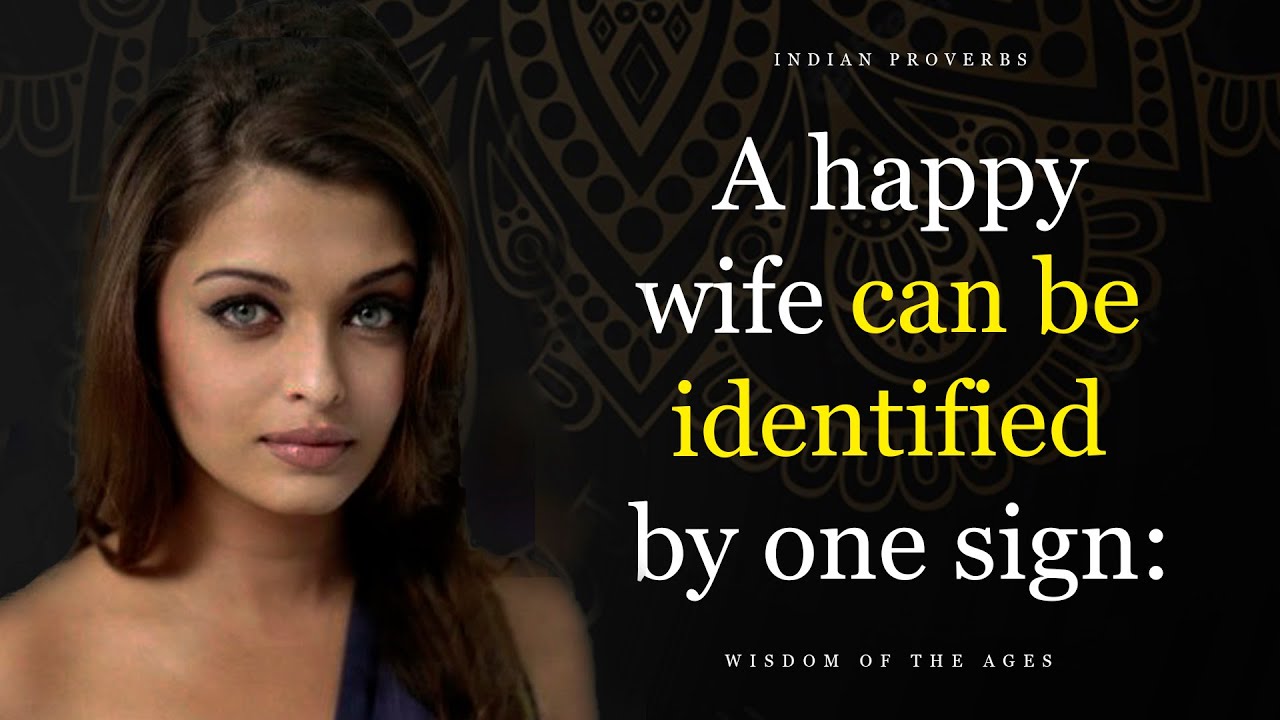 Deep Indian Proverbs and Sayings Quotes, Aphorisms and Wise Thoughts