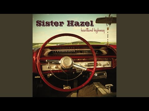 The Saddest Song (Not Coming Home) - Sister Hazel