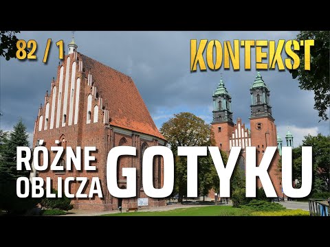 Różne oblicza gotyku - Agnieszka Stempin | KONTEKST 82.1