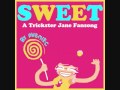 Sweet: A Trickster Jane Fansong by Phemiec 