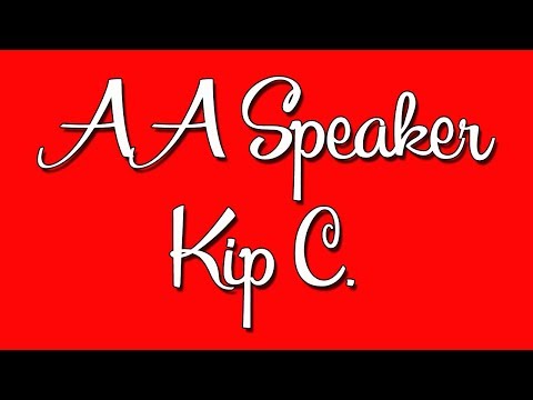 AA Speaker Kip C.